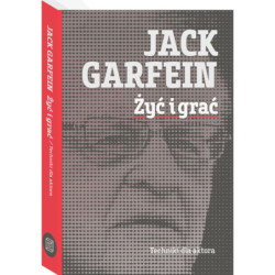 Żyć i grać. Techniki dla aktora
