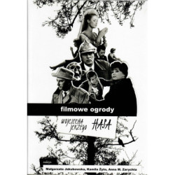 Filmowe ogrody Wojciecha Jerzego Hasa