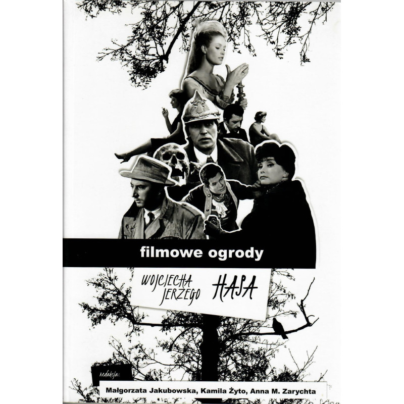 Filmowe ogrody Wojciecha Jerzego Hasa