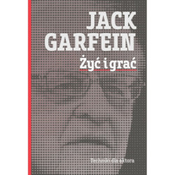 Praca nad rolą + Żyć i grać + Szacunek dla aktorstwa + Trening fizyczny aktora