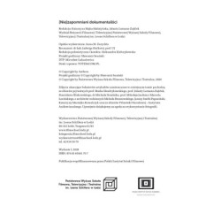 [Nie]zapomniani dokumentaliści Redakcja: Katarzyna Mąka-Malatyńska, Jolanta Lemann-Zajiček