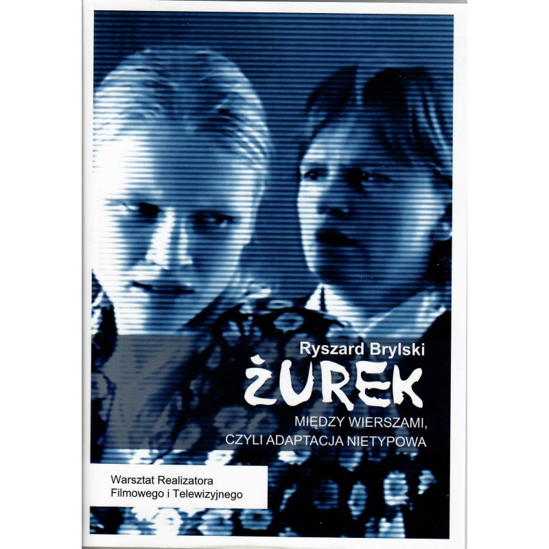 Żurek. Między wierszami czyli adaptacja nietypowa + film na DVD
