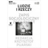 Ludzie i rzeczy. Zapis socjologiczny Zofii Rydet
