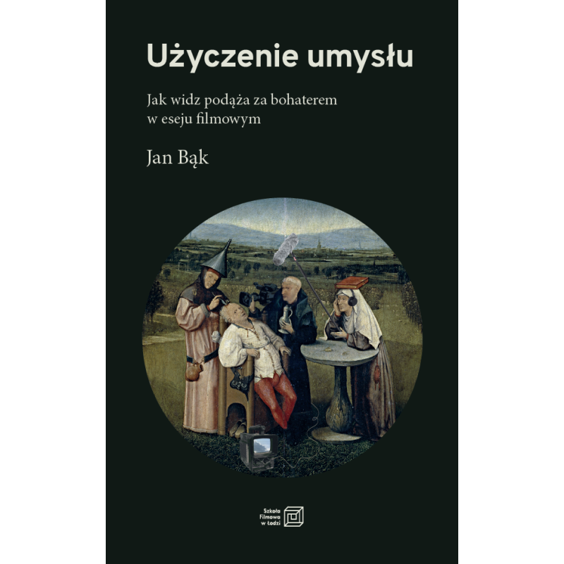 Użyczenie umysłu. Jak widz podąża za bohaterem w eseju filmowym