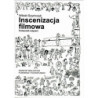 Inscenizacja filmowa. Podręcznik reżyserii. Część 1